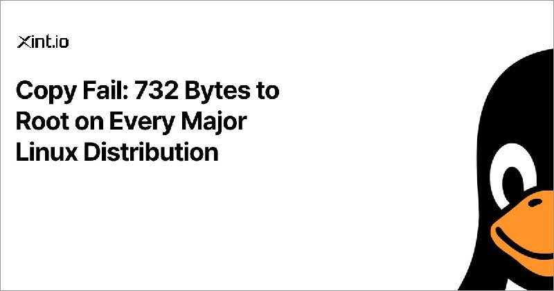 Copy Fail: 732 Bytes to Root on Linux - Xint